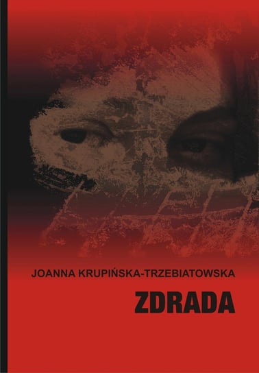 Zdrada - ebook PDF Krupińska-Trzebiatowska Joanna
