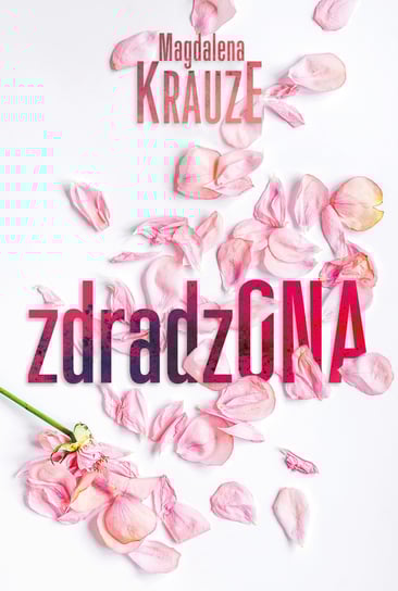 Zdradzona Krauze Magdalena