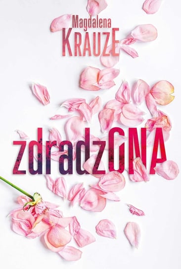 Zdradzona - ebook epub Krauze Magdalena