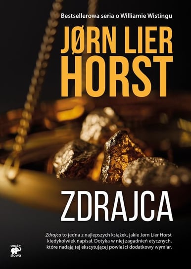 Zdrajca. William Wisting. Tom 17 Horst Jorn Lier