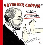 Zdrów chłopczyna Chopin Fryderyk