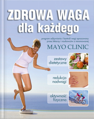 Zdrowa waga dla każdego Clinic Mayo