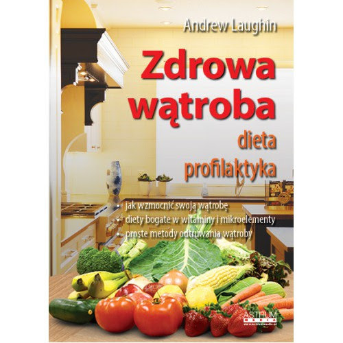Zdrowa wątroba Laughin Andrew