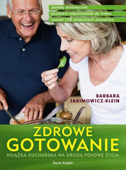 Zdrowe gotowanie Jakimowicz-Klein Barbara