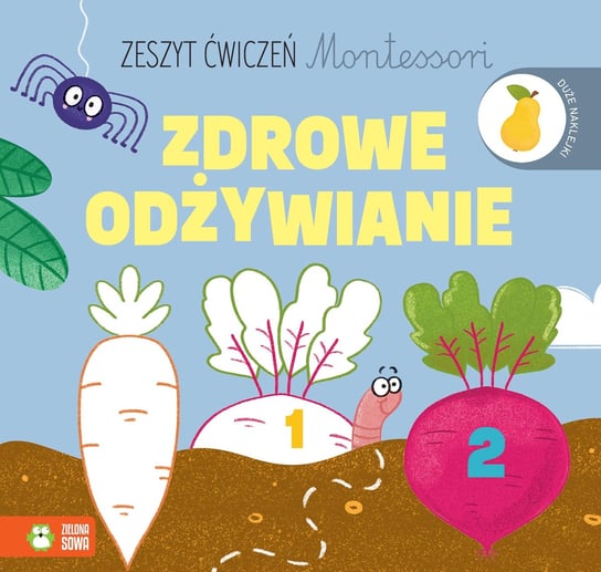 Zdrowe odżywianie. Zeszyt ćwiczeń Montessori Protasewicz Ewelina