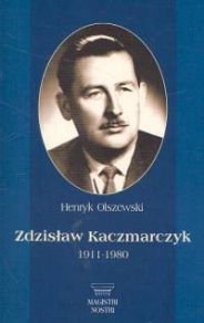 Zdzisław Kaczmarczyk 1911-1980 Olszewski Henryk