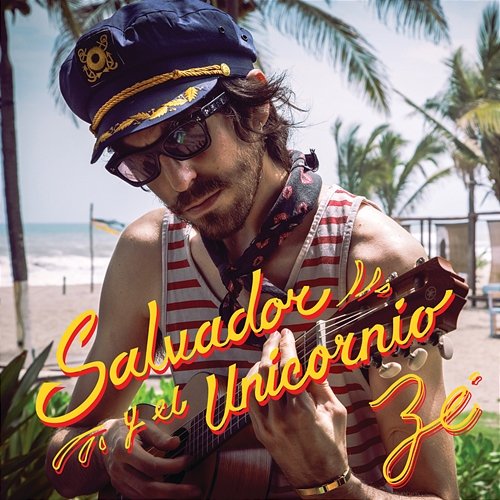 Zé Salvador Y El Unicornio