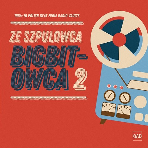 Ze szpulowca bigbitowca 2 (1964-70 Polish Beat from Radio Vaults) Various Artists