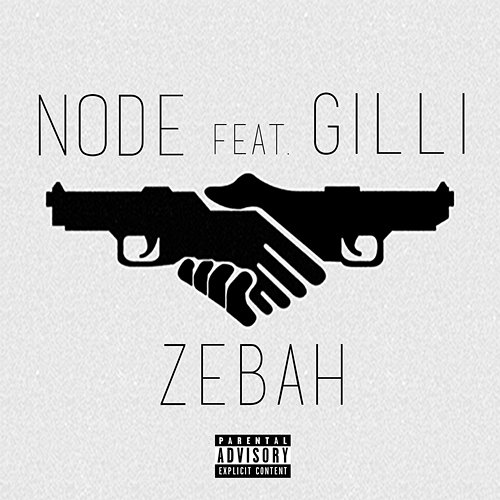 Zebah NODE feat. Gilli