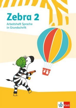 Zebra 2. Arbeitsheft in Grundschrift Klasse 2 Klett Ernst /Schulbuch, Klett