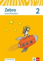 Zebra. Arbeitsheft Lesen/Schreiben 2. Schuljahr zur Ausleihe. Neubearbeitung Klett Ernst /Schulbuch, Klett Ernst Verlag Gmbh