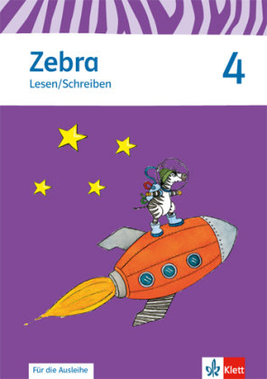 Zebra. Arbeitsheft Lesen/Schreiben zur Ausleihe 4. Schuljahr. Neubearbeitung Klett Ernst /Schulbuch, Klett