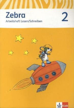 Zebra. Arbeitsheft Lesen und Schreiben 2. Schuljahr. Neubearbeitung Klett Ernst /Schulbuch, Klett