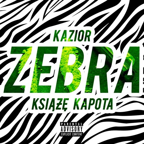 Zebra Kazior, Książe Kapota