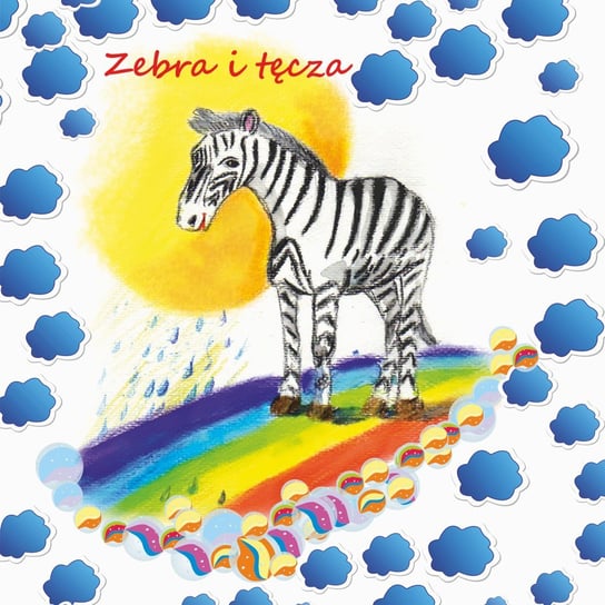 Zebra i tęcza Piecyk Justyna