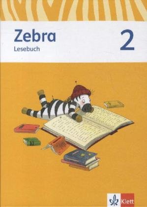 Zebra. Neubearbeitung. Lesebuch 2. Schuljahr Klett Ernst /Schulbuch, Klett