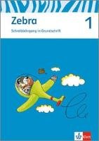 Zebra. Neubearbeitung. Schreiblehrgang Grundschrift 1. Schuljahr Klett Ernst /Schulbuch, Klett