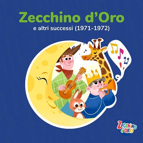 Zecchino d'Oro e altri successi (1971-1972) Piccolo Coro Dell'Antoniano