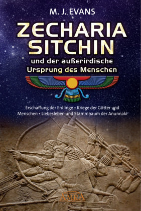 ZECHARIA SITCHIN und der außerirdische Ursprung des Menschen Amra Verlag
