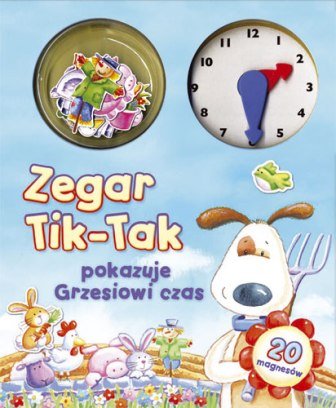 Zegar Tik-Tak Opracowanie zbiorowe
