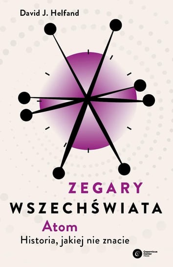 Zegary Wszechświata - ebook epub David J. Helfand