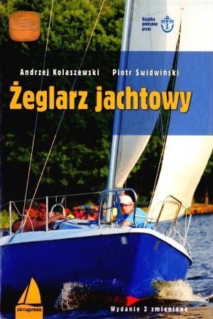 Żeglarz jachtowy Kolaszewski Andrzej, Świdwiński Piotr