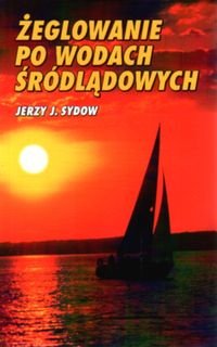 ZEGLOWANIE PO WODACH Sydow Jerzy J.