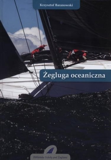 Żegluga oceaniczna w.2021 Krzysztof Baranowski