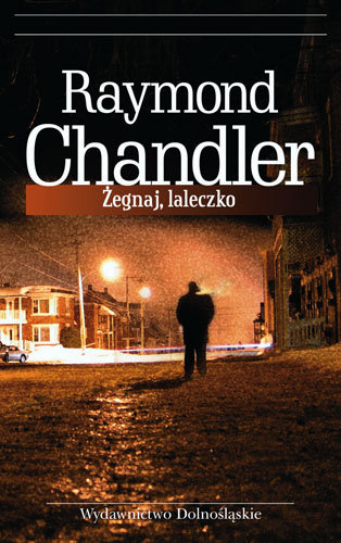 Żegnaj, laleczko Chandler Raymond