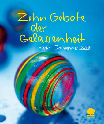 Zehn Gebote der Gelassenheit Eschbach Verlag Am