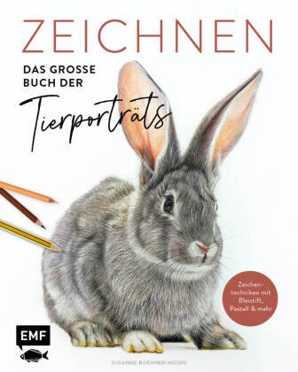 Zeichnen - Das große Buch der Tierporträts Edition Michael Fischer