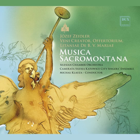 Zeidler: Musica Sacromontana XVII Camerata Silesia Katowice City Singers’ Ensemble, Sobotka Iwona, Rehlis Agnieszka, Gierlach Robert