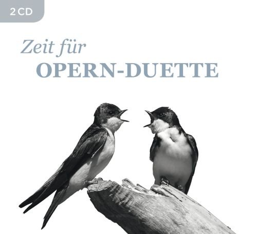 Zeit fur Opern Duette Various Artists
