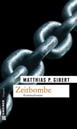 Zeitbombe Gibert Matthias P.