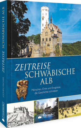 Zeitreise Schwäbische Alb Silberburg-Verlag