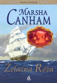 Żelazna róża Canham Marsha