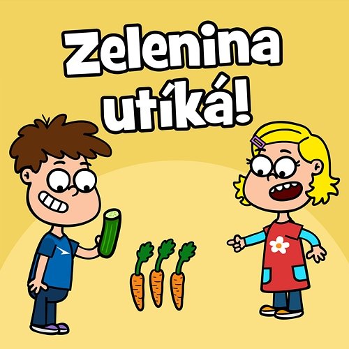 Zelenina utíká Hurá, dětské písničky