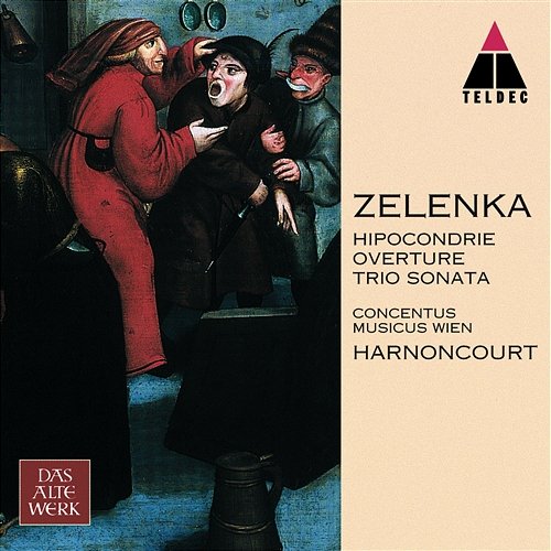 Zelenka : Hipocondrie, Sonata No.2 & Overture Nikolaus Harnoncourt & Concentus Musicus Wien