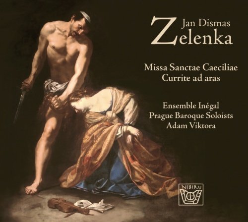 Zelenka: Missa Sanctae Caeciliae Ensemble Inegal