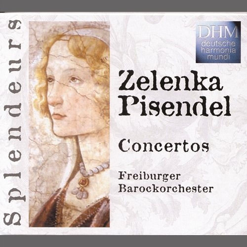 Zelenka/Pisendel: Concertos Freiburger Barockorchester