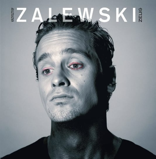Zelig Zalewski Krzysztof