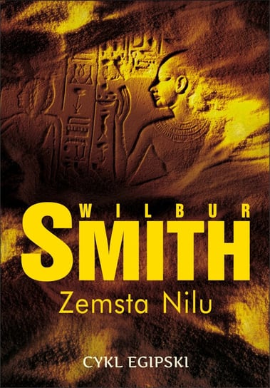 Zemsta Nilu. Saga egipska. Tom 4 Smith Wilbur