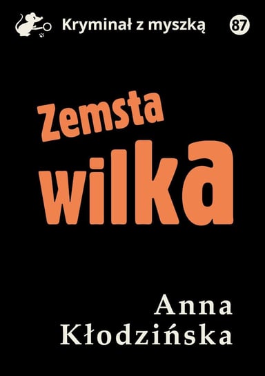 Zemsta Wilka Kłodzińska Anna