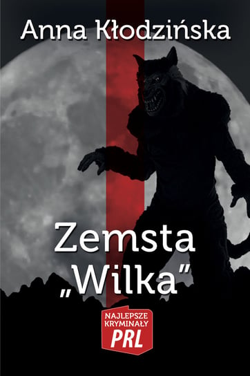 Zemsta Wilka Kłodzińska Anna