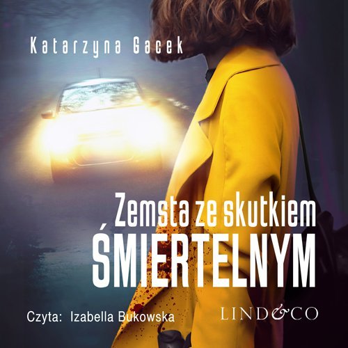 Zemsta Ze Skutkiem śmiertelnym Gacek Katarzyna Audiobook Sklep Empikcom 2833