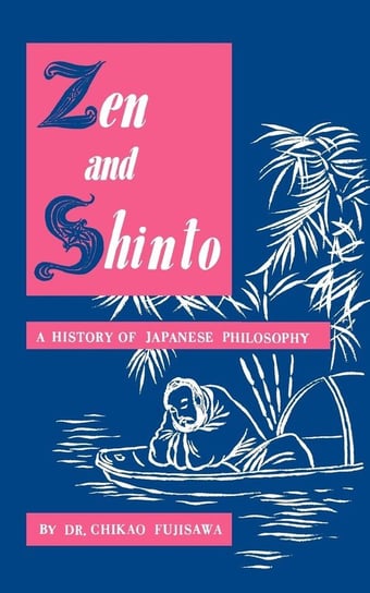 Zen and Shinto Fujisawa Chikao
