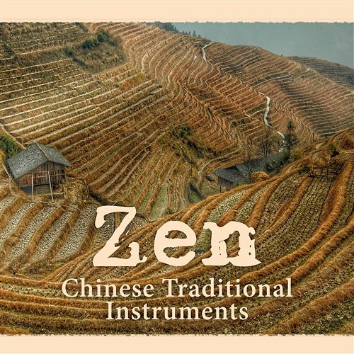 Zen: Chinese Traditional Instruments, Buddhist Meditation Mantra, Chan Buddhism, Sacred Morning Mantras Hana Feng Lei, Mantra Yoga Music Oasis