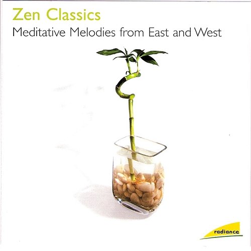 Zen Classics Meditative Melodies from East and West Alberto Lizzio, Munchner Sinfonie Orchester