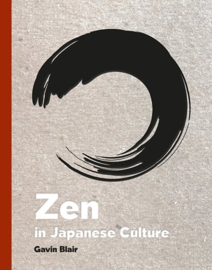 Zen in Japanese Culture Gavin Blair