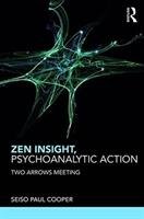 Zen Insight, Psychoanalytic Action Cooper Paul C.